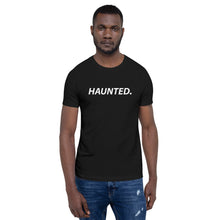 Load image into Gallery viewer, Haunted Tee Shirt